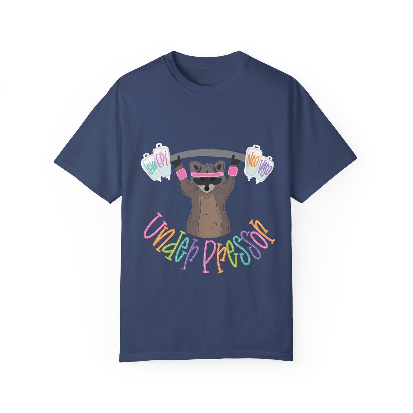 Punny Nurse- Under Pressor T-Shirt for Stress Relief