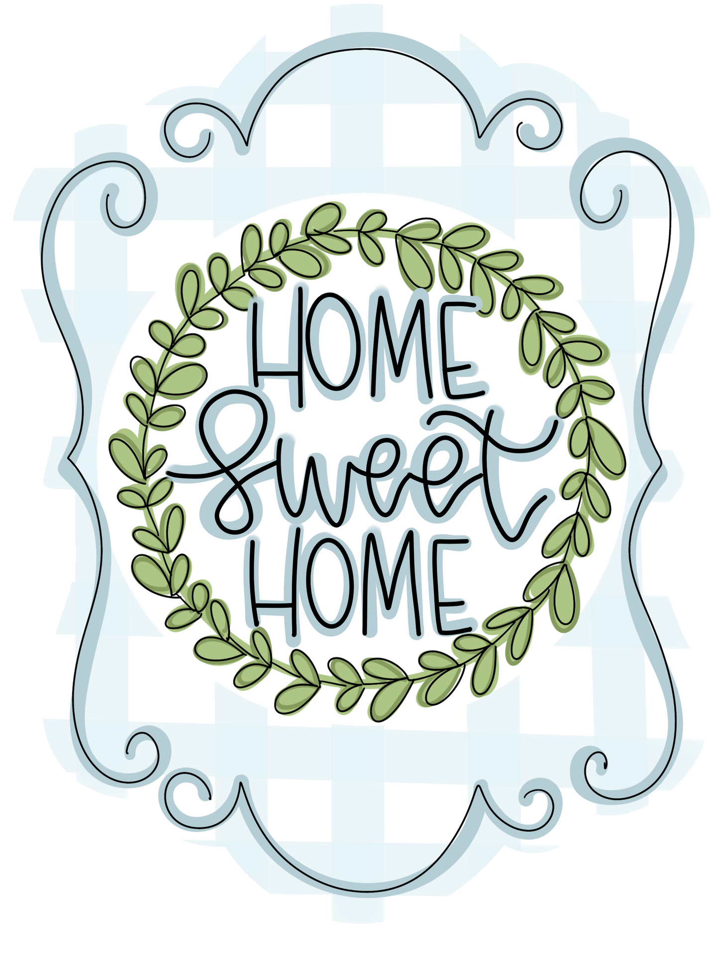 Home Sweet Home