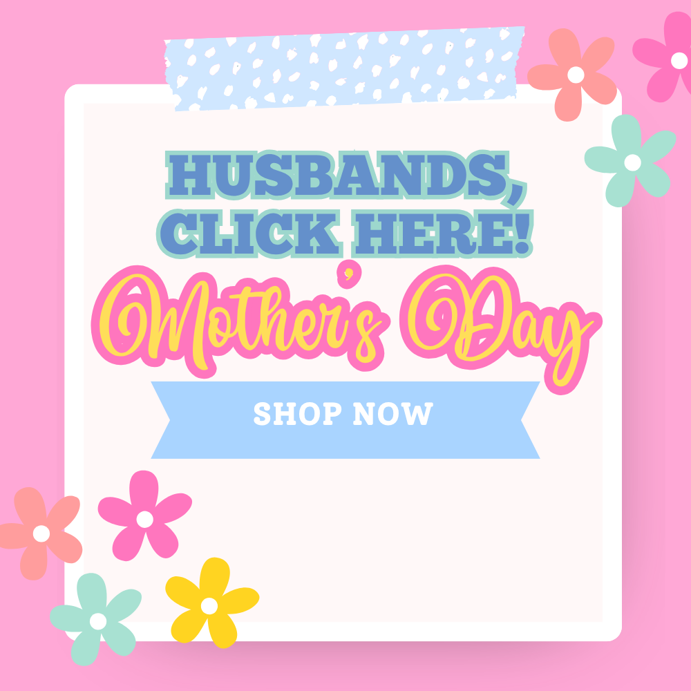 Mother’s Day Collection