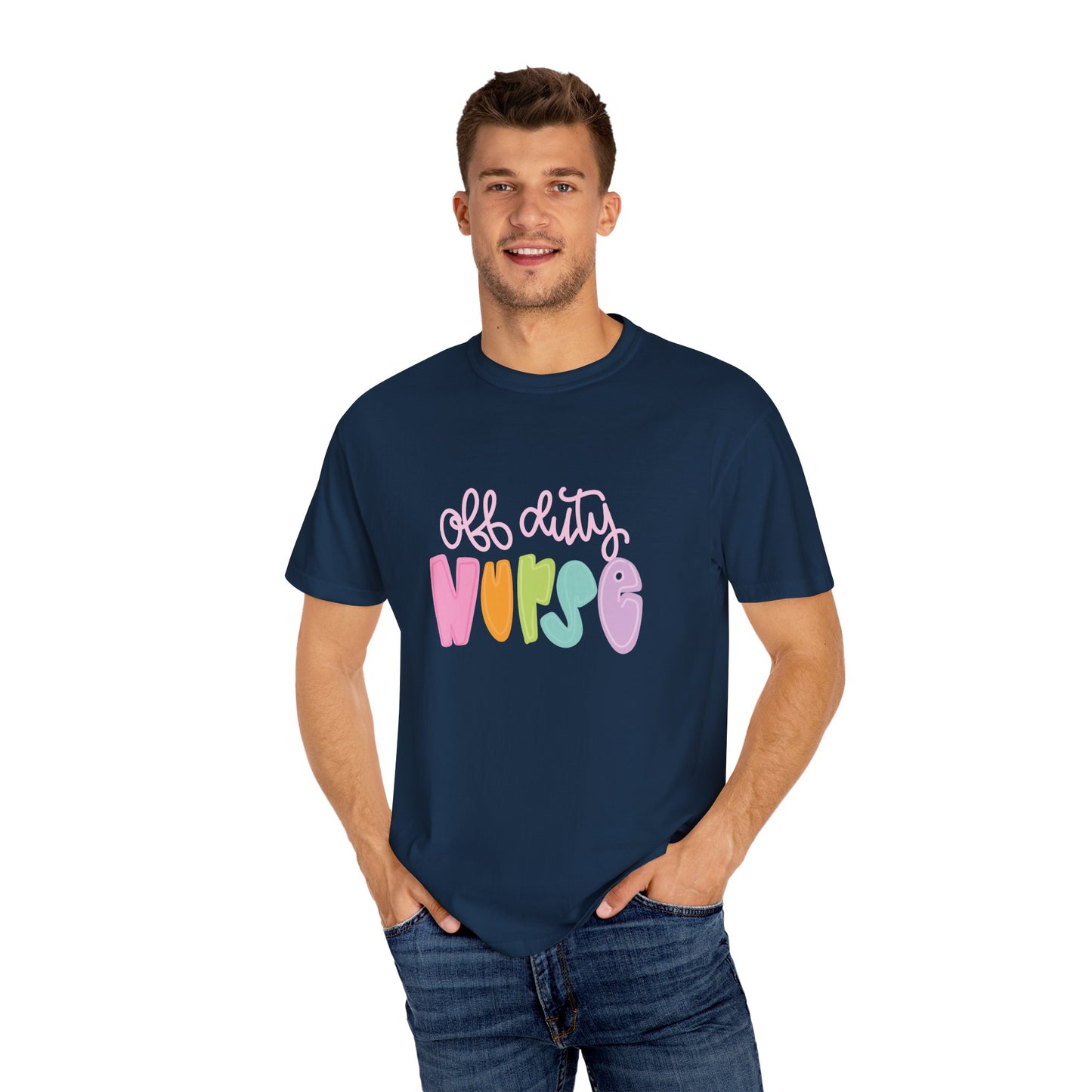 Colorful 'Off Duty Nurse' Unisex T-Shirt - Comfortable & Trendy Gift for Healthcare Workers