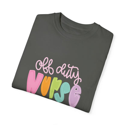 Colorful 'Off Duty Nurse' Unisex T-Shirt - Comfortable & Trendy Gift for Healthcare Workers