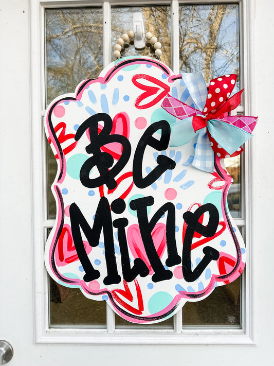 Be Mine Plaque