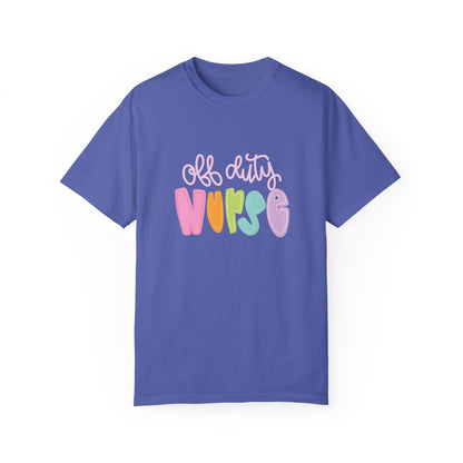 Colorful 'Off Duty Nurse' Unisex T-Shirt - Comfortable & Trendy Gift for Healthcare Workers