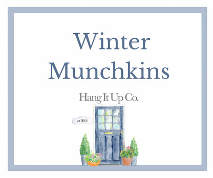 Winter Munchkins